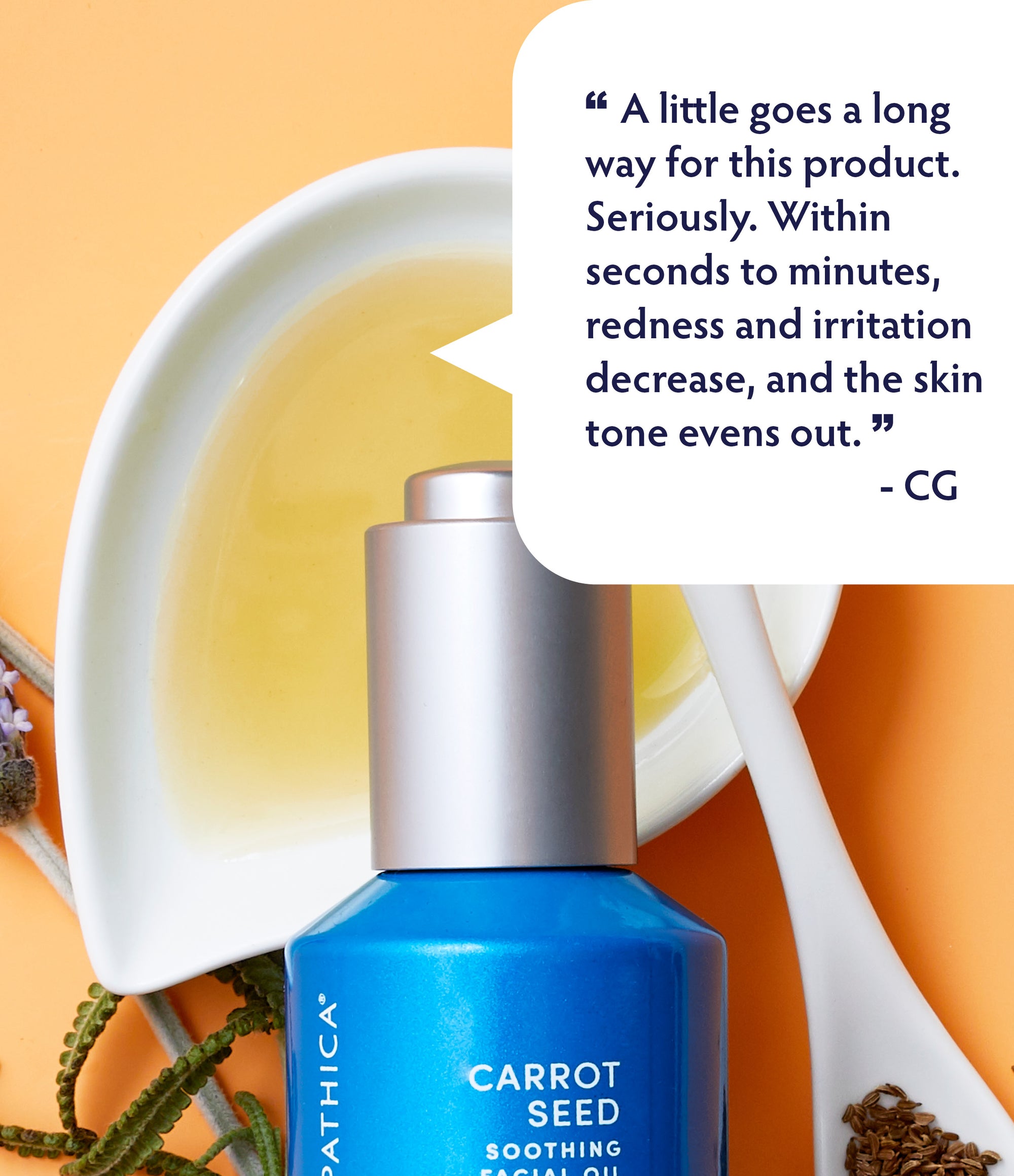 Carrot Seed Soothing Facial Oil customer endorsement